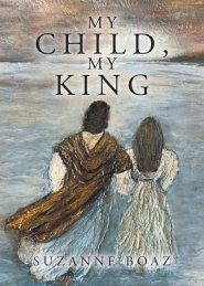 MY CHILD, MY KING
