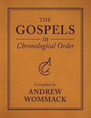 The Gospels in Chronological Order