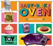 Easy-bake Oven: Ronald Howes