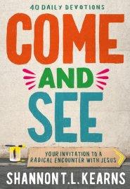 Come and See