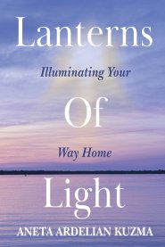 Lanterns of Light: Illuminating Your Way Home