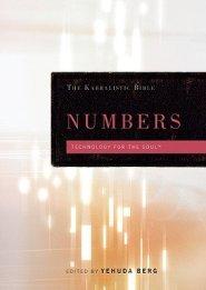 The Kabbalistic Bible: Numbers: Technology for the Soul