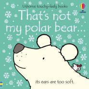 That's Not My Polar Bear.: A Christmas, Holiday and Winter Book