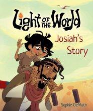 Light of the World: Josiah’s Story