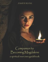 Companion to Becoming Magdalene: Journaling and Shared Group Discussion, a spiritual exercises guidebook