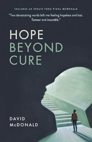 Hope Beyond Cure