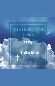It's God Approved Series. Slavery