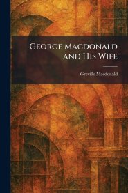 George Macdonald and His Wife