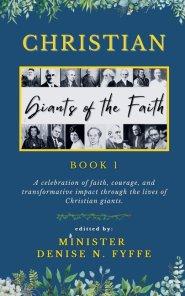 Christian Giants of the Faith (Book 1)