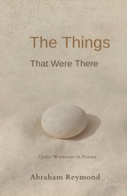 The Things That Were There