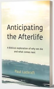 Anticipating the Afterlife