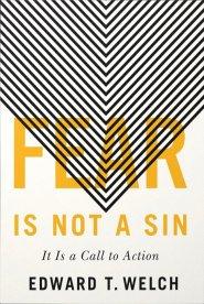 Fear Is Not a Sin