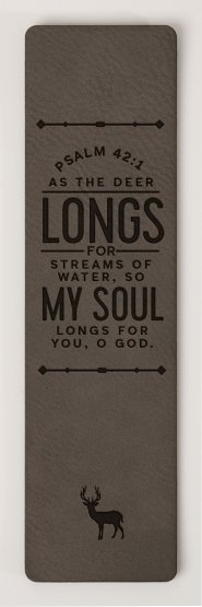 Bookmark-As The Deer Longs For Streams... (Psalm 42:1)