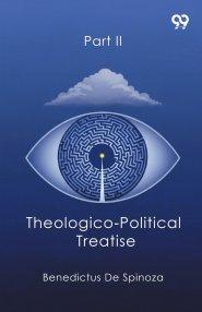 Theologico-Political Treatise Part II