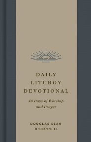 Daily Liturgy Devotional