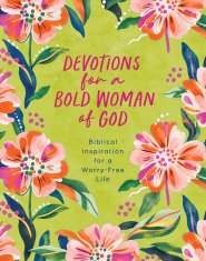 Devotions for a Bold Woman of God