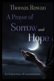 A Prayer of Sorrow and Hope