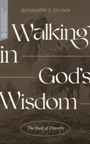 Walking in God's Wisdom ()