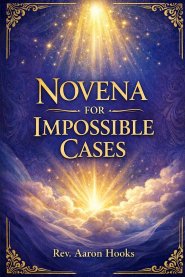 IMPOSSIBLE CASES NOVENA: A Traditional Catholic Nine-Day Devotional Prayer Booklet