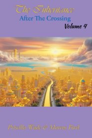 The Inheritance, After The Crossing Vol. 4