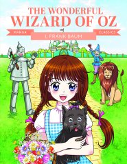 Manga Classics: The Wonderful Wizard of Oz