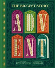 The Biggest Story Advent: 25 Lift-the-Flap Devotions for Familie