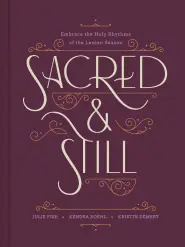 Sacred and Still