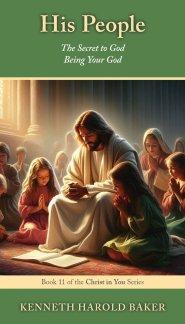 His People: The Secret to God Being Your God