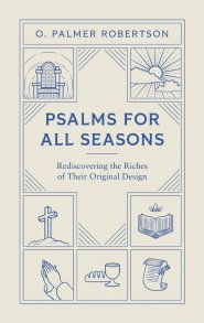 Psalms for All Seasons