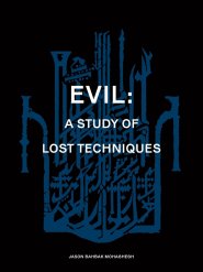 Evil: A study of lost techniques