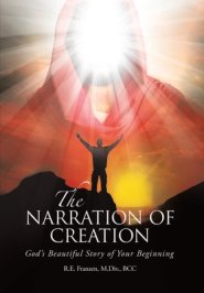 The Narration of Creation: God's Beautiful Story of Your Beginning