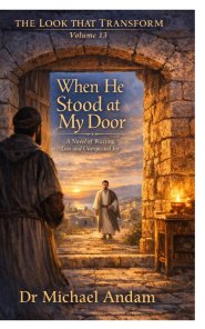When He Stood at My Door : A Novel of Waiting, Loss and Unexpected Joy
