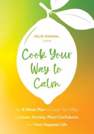 Cooking Your Way to Calm
