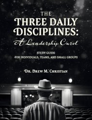 The Three Daily Disciplines: A Leadership Carol STUDY GUIDE