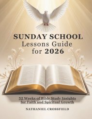 SUNDAY SCHOOL LESSONS GUIDE FOR 2026: 52 Weeks of Bible Study Insights for Faith  and Spiritual Growth