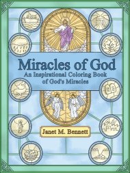 Miracles of God: An Inspirational Coloring Book of God's miracles