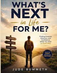 What's Next in Life for Me?: Finding Purpose, Direction, and Confidence While You Wait on God's Plan