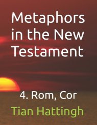 Metaphors in the New Testament: 4. Rom, Cor