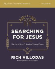 Searching for Jesus Bible Study Guide plus Streaming Video