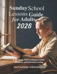 SUNDAY SCHOOL LESSONS GUIDE FOR ADULTS 2026: A 52-Week Path to Deeper Faith Wisdom and Christian Living