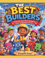 THE BEST BUILDERS: A Christian Story About Teamwork,Faith,and Winning with God