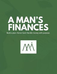 A Man's Finances: Build a plan. Honor God. Handle money with purpose.