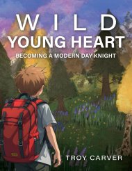 Wild Young Heart: Becoming a Modern Day Knight