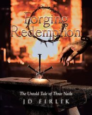 Forging Redemption: The Untold Tale of Three Nails