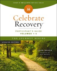 Celebrate Recovery Volumes 1-4 Participant's Guide Updated Edition, The Journey Begins
