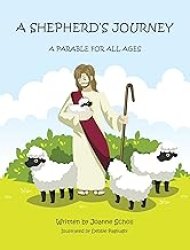A Shepherd's Journey: A Parable for All Ages