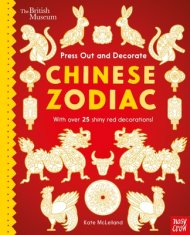 British Museum Press Out And Decorate: Chinese Zodiac