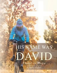 His Name Was David: There is Hope