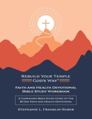 Faith and Health Devotional Bible Study Workbook: A Companion Bible Study Guide to the 30-Day Faith and Health Devotional