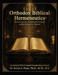Orthodox Biblical Hermeneutics: Divine Entendre, Scriptural Reverence, and the Pathway to Theosis